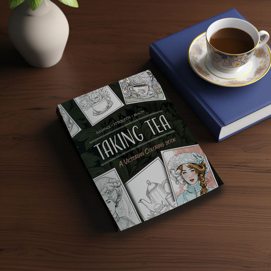Taking Tea: A Victorian Tea Party Coloring Book